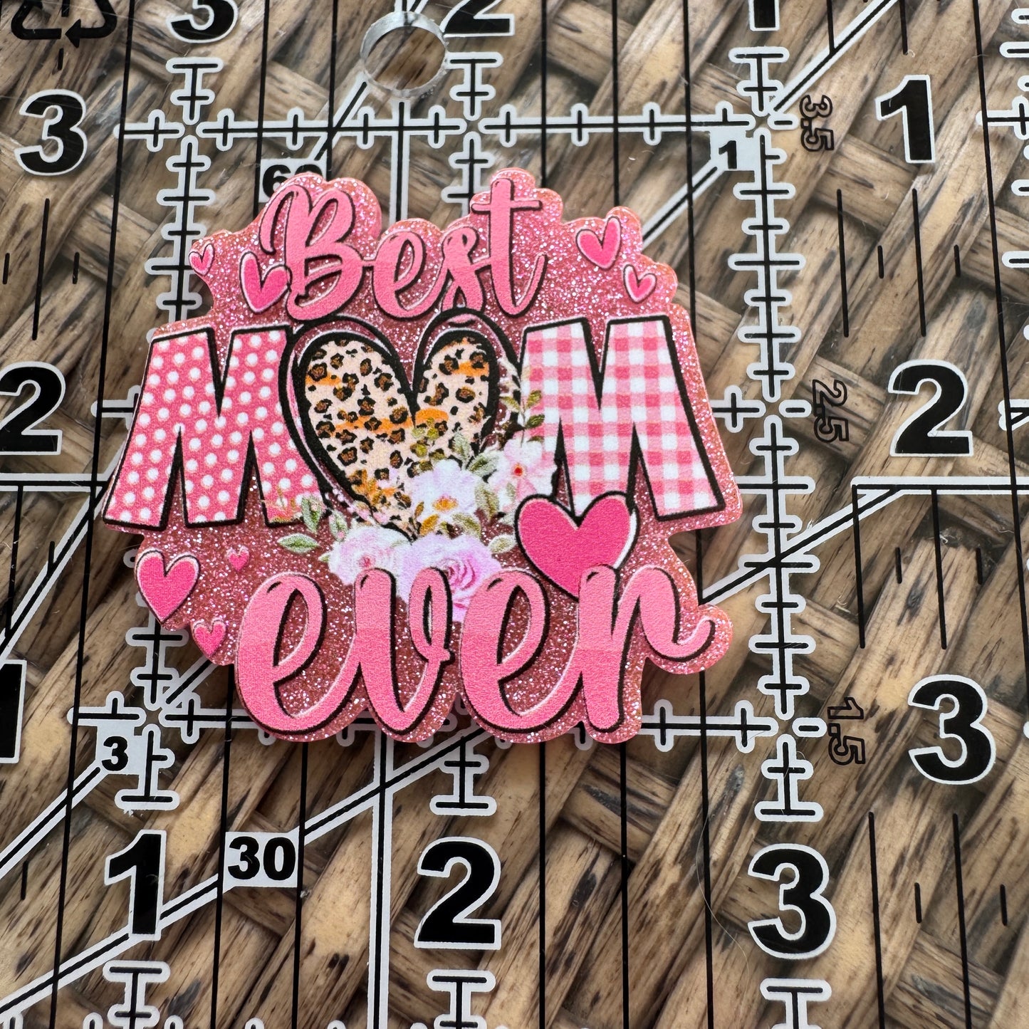 Best Mom Ever, Glitter Flatback,  Planar, Cabochon, Single Pc