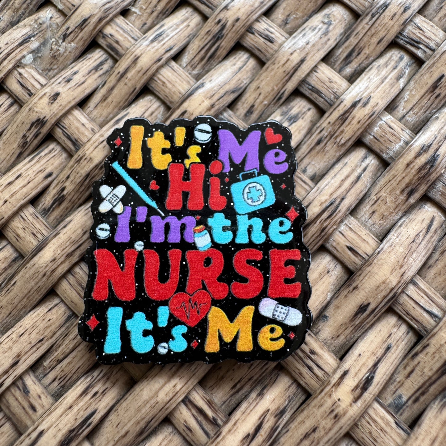 It's Me, I'm the Nurse it's me, Glitter Flatback,  Planar, Cabochon, Single Pc