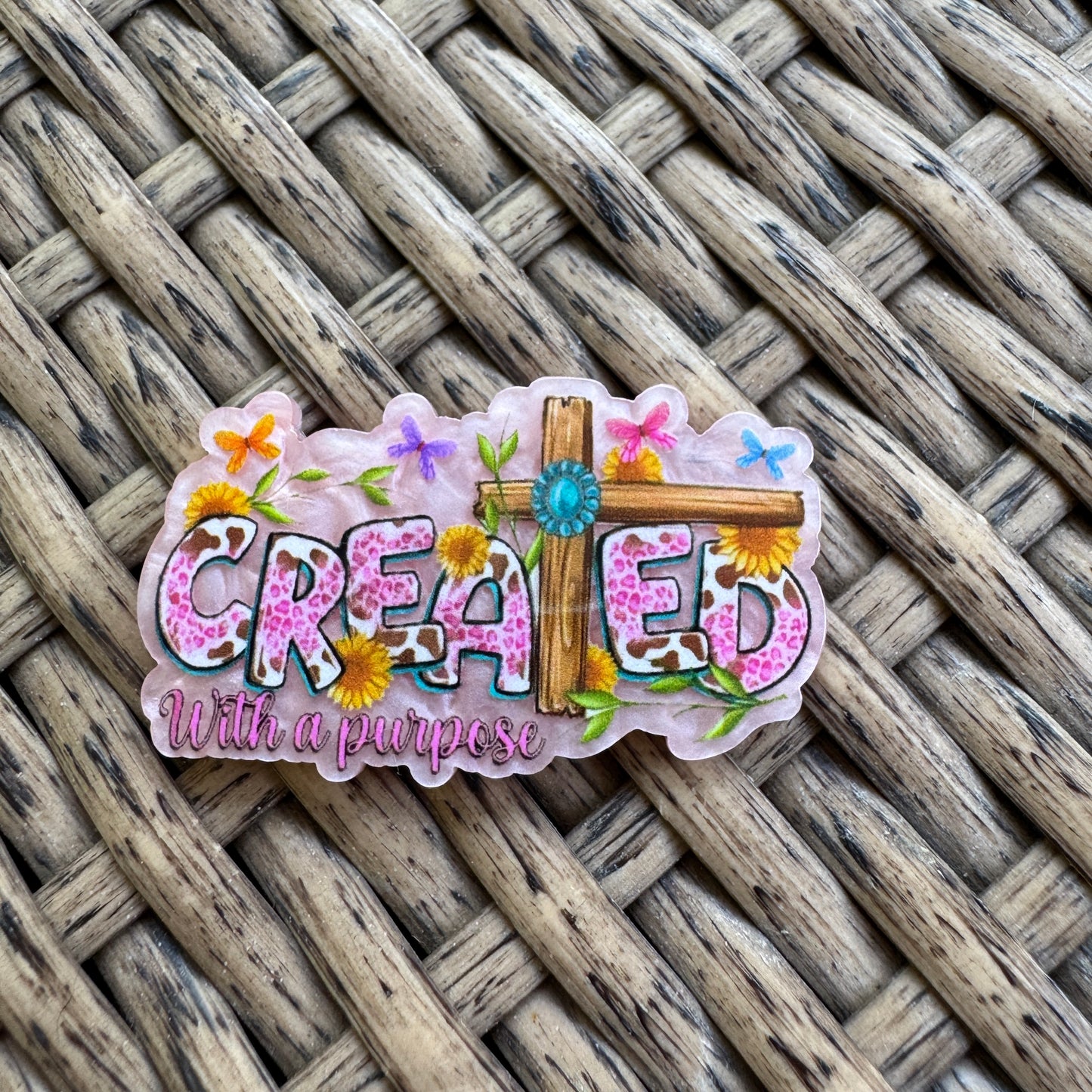 CREATED With a Purpose, Religious,  Flatback,  Planar, Cabochon, Single Pc