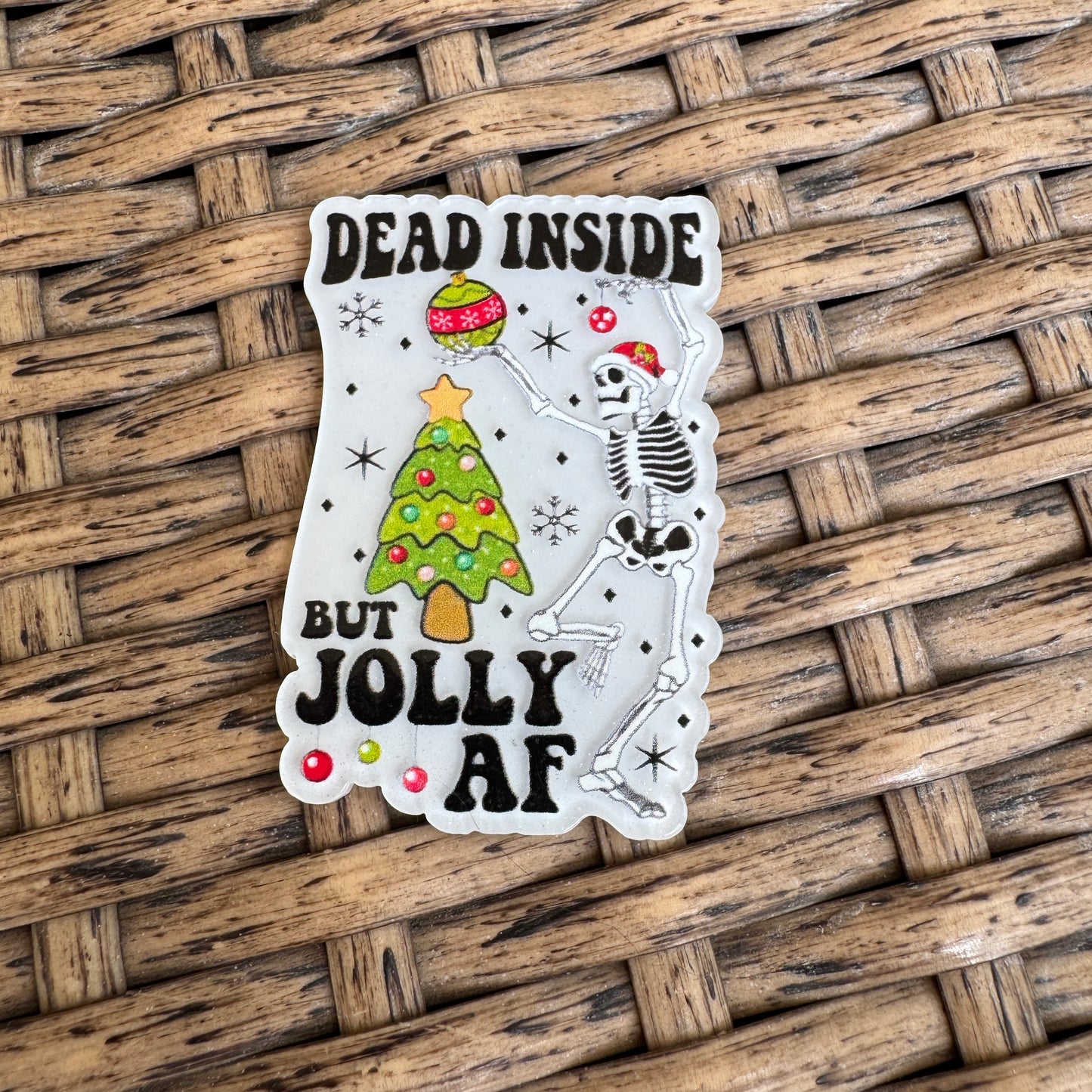 Dead Inside But Jolly, Christmas, Flatback,  Planar, Cabochon, Single Pc