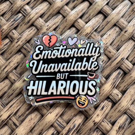 Acrylic Fatback, Planar, Cabochon, Craft Supply -Humor, Emotionally Unavailable