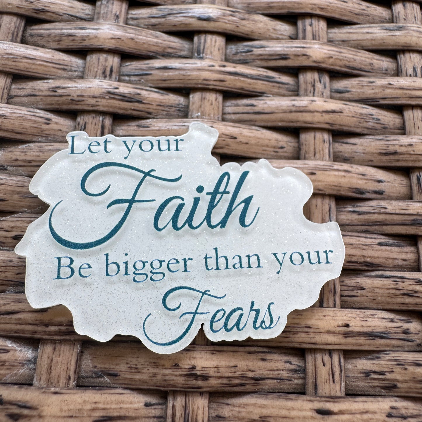 Acrylic Fatback, Planar, Cabochon, Craft Supply - Coffee - Religious Let Your Faith