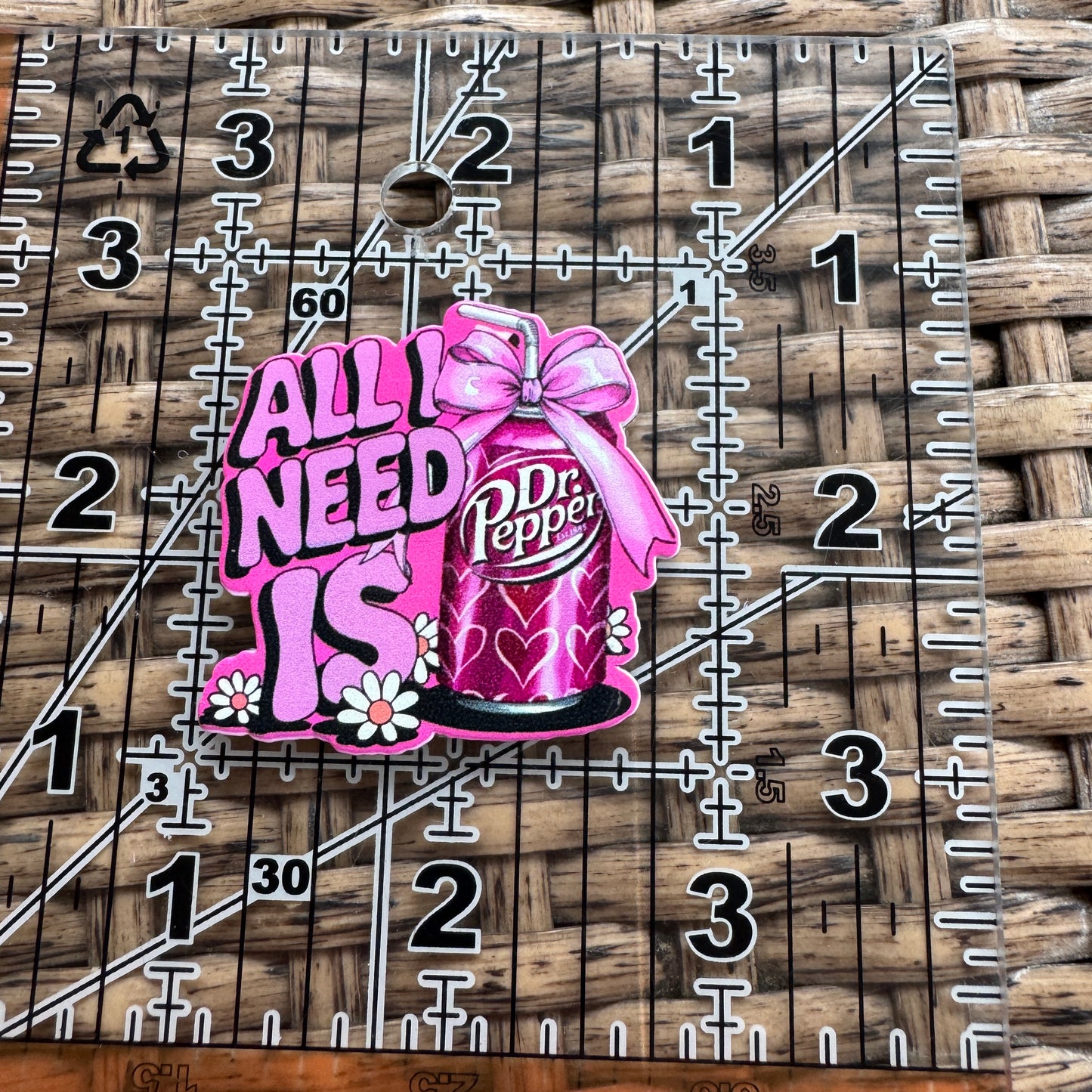 Acrylic Flatback,  Planar, Cabochon, Single Pc - All I Need is Dr Pepper