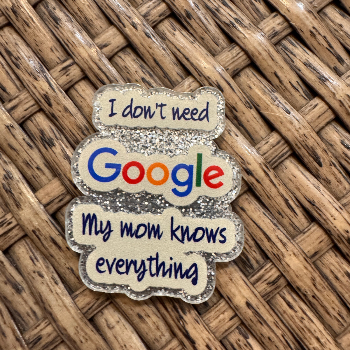 Acrylic Flatback Craft Embellishment My Mom Knows Everything