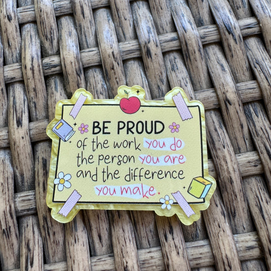 Be Proud Flatback Planar, Cabochon, Single Pc.