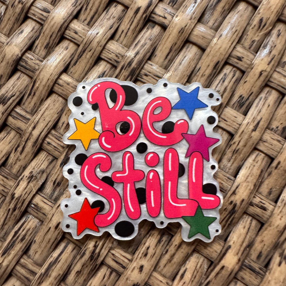 Acrylic Flatback Craft Embellishment - Be Still