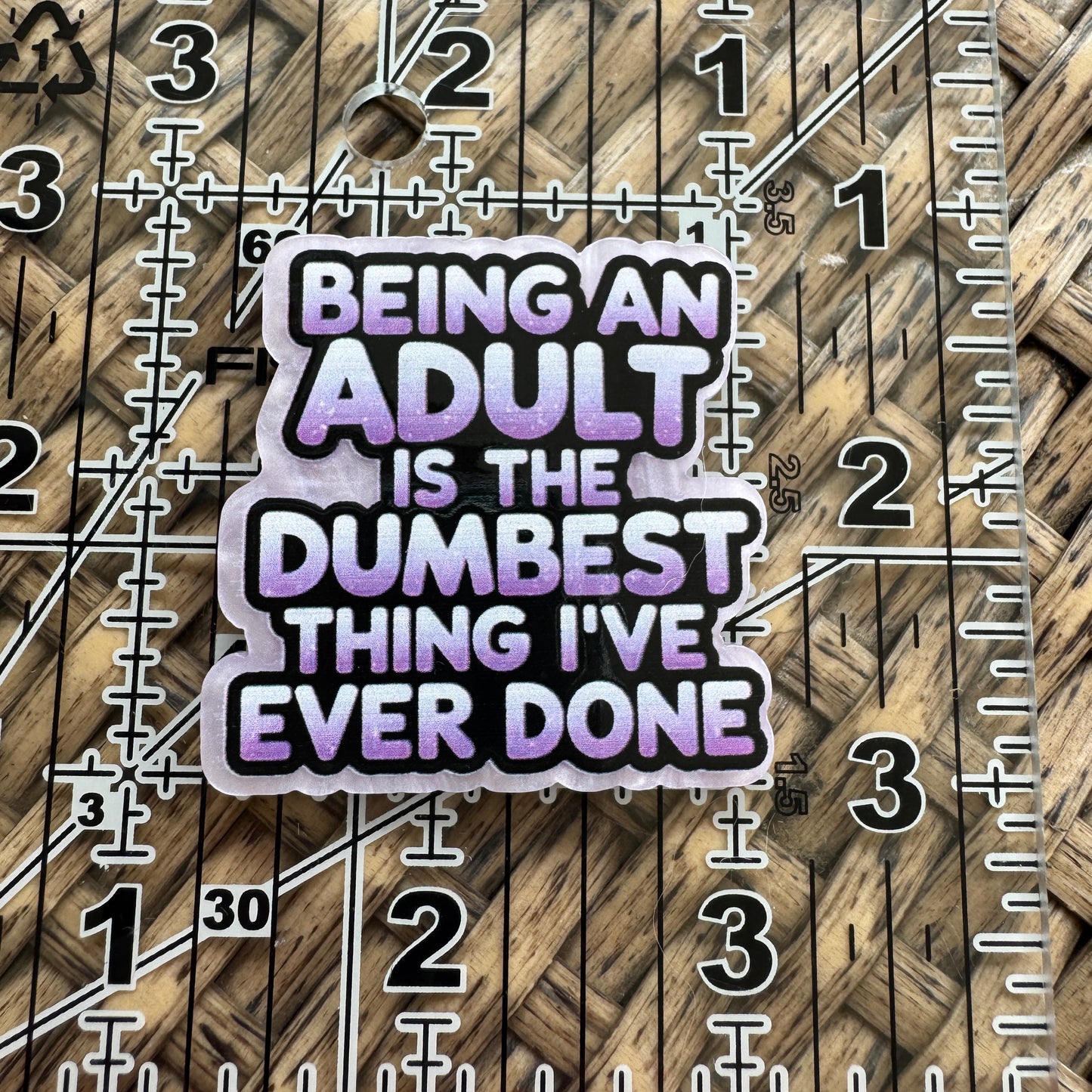 Being an Adult is the Dumbest Thing, Glitter Flatback,  Planar, Cabochon, Single Pc